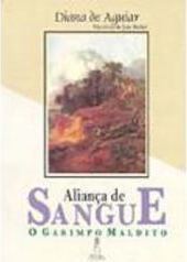 Aliança de Sangue: o Garimpo Maldito