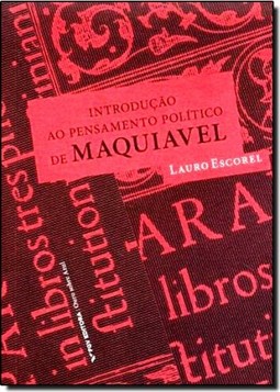 Introducao Ao Pensamento Politico De Maquiavel Ed.3