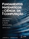 Fundamentos matemáticos para a ciência da computação: Matemática discreta e suas aplicações