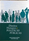 Direitos humanos e políticas públicas (Cadernos Pedagógicos)