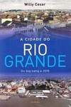 CIDADE DO RIO GRANDE, A