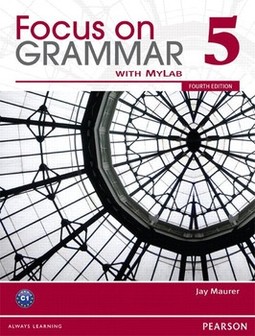 Focus on grammar 5: wyth MyLab