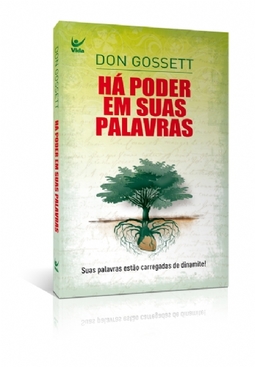 Há poder em suas palavras