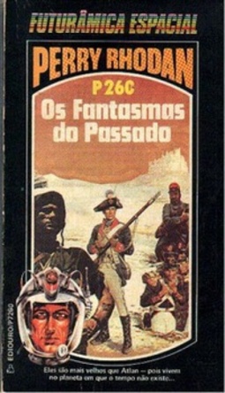 Os Fantasmas do Passado (Perry Rhodan #260)