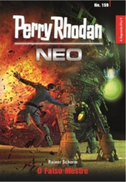 O Falso Mestre (Perry Rhodan Neo #159)