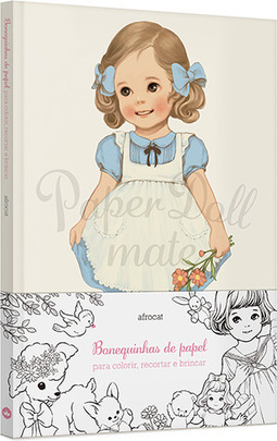 Livro para Colorir - Bonequinhas de Papel para Colorir, Recortar e Brincar