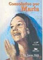 Consolados Por Maria