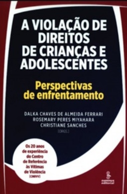 A violação de direitos de crianças e adolescentes