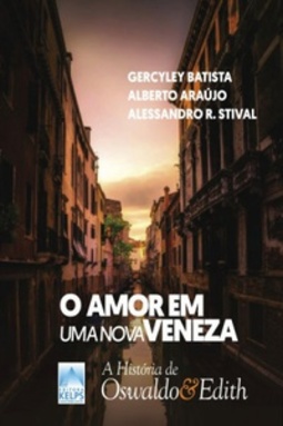 O amor em uma Nova Veneza