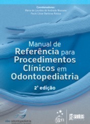 Manual de referência para procedimentos clínicos em odontopediatria