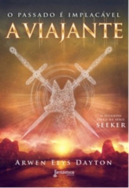 A Viajante: O Passado é Implacável (Seeker #2)