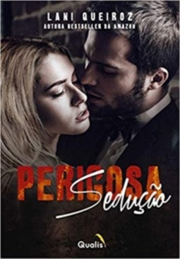 Perigosa Sedução #1