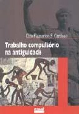 Trabalho Compulsório na Antiguidade
