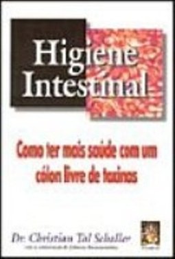 Higiene Intestinal: Como Ter Mais Saúde com um Cólon Livre de Toxinas