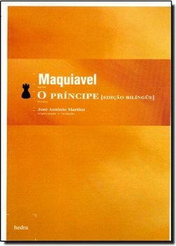 MAQUIAVEL - O PRINCIPE - EDIÇAO BILINGUE