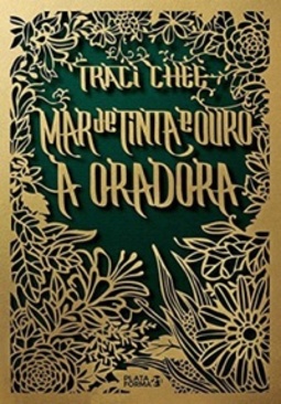 A Oradora (Mar de Tinta e Ouro #2)