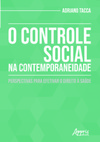 O controle social na contemporaneidade: perspectivas para efetivar o direito à saúde