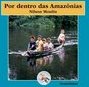 POR DENTRO DAS AMAZONIAS