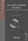 Educação superior no Brasil: duas décadas de avanços e retorcessos