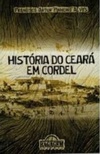 História do Ceará em Cordel
