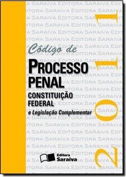 Codigo De Processo Penal E Constituicao Federal Mini 2011