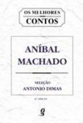 Os Melhores Contos de Aníbal Machado