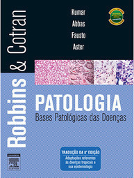 Robbins & Cotran - Patologia - Bases Patológicas das Doenças