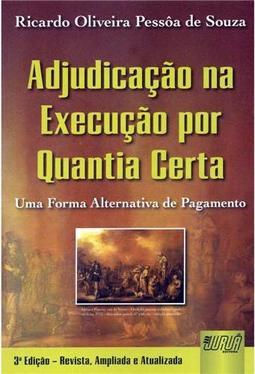 Adjudicação na Execução Por Quantia Certa