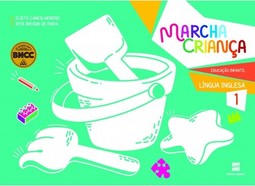 Marcha criança - Infantil inglês - Volume 1