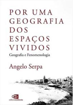 POR UMA GEOGRAFIA DOS ESPAÇOS...FENOMENOLOGIA