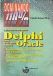 Criando Aplicações Delphi com Banco de Dados Oracle