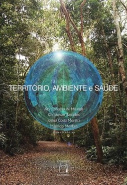 Território, ambiente e saúde