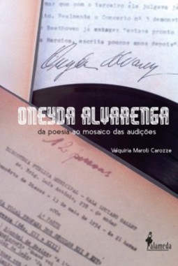 Oneyda Alvarenga: da poesia ao mosaico das audições