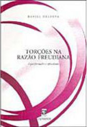 Torções na Razão Freudiana: Especificidades e Afinidades