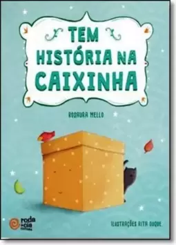 Tem Historia Na Caixinha