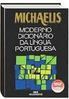 Michaelis Moderno Dicionário da Língua Portuguesa