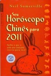 Seu horóscopo chinês para 2011 (edição de bolso)