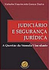 Judiciário e Segurança Jurídica: a Questão da Súmula Vinculante