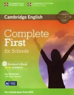 Complete first for schools: Student book with answers