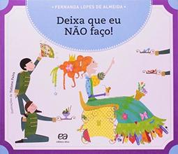 Deixa que eu não faço!