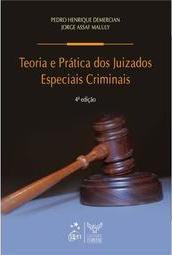 Teoria e Prática dos Juizados Especiais Criminais