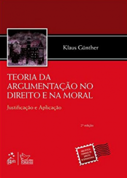 Teoria da argumentação no direito e na moral: Justificação e aplicação