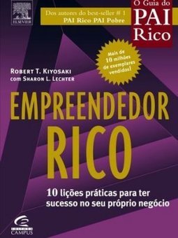 Empreendedor Rico: 10 Lições Práticas para Ter Sucesso no Seu...