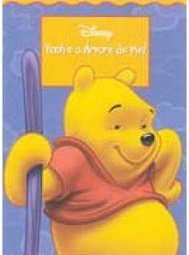Primeiros Amigos: Pooh e a Árvore de Mel