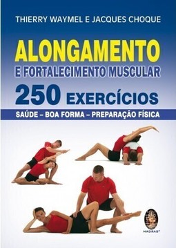 Alongamento e fortalecimento muscular