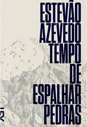 Tempo de Espalhar Pedras