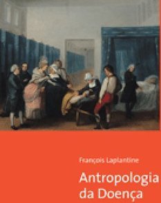 ANTROPOLOGIA DA DOENÇA