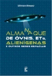 Almanaque de Óvnis, Ets, Alienígenas e Outros Seres Espaciais
