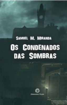 Os Condenados das Sombras