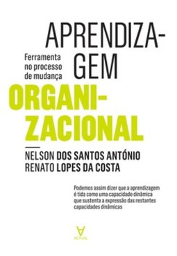 Aprendizagem organizacional: ferramenta no processo de mudança